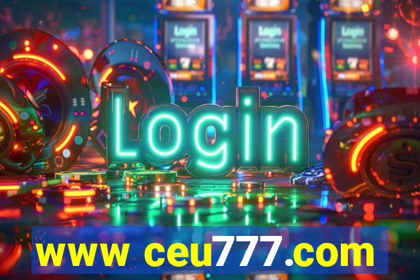 www ceu777.com