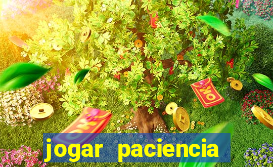 jogar paciencia haja paciencia