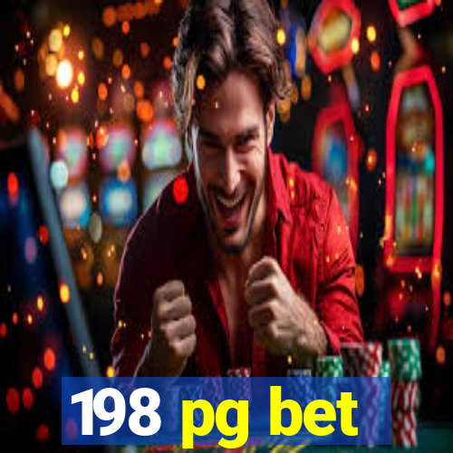 198 pg bet