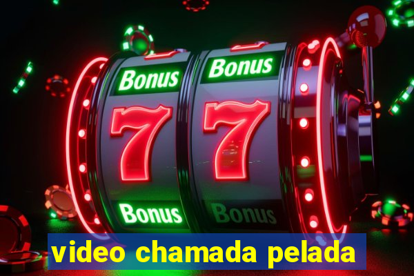 video chamada pelada