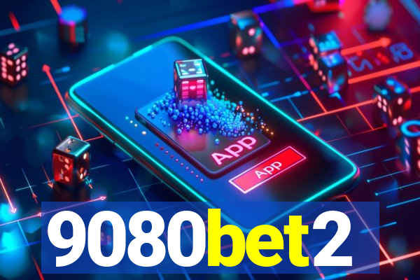 9080bet2