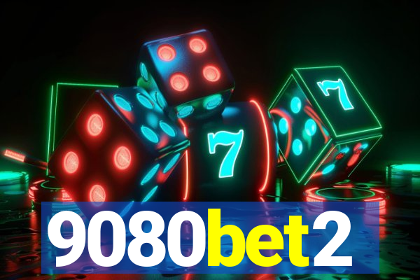 9080bet2