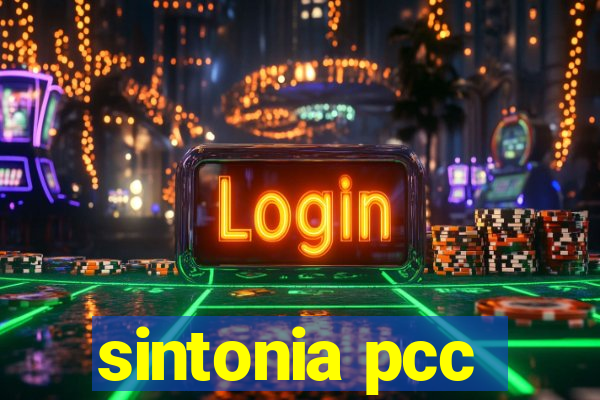 sintonia pcc