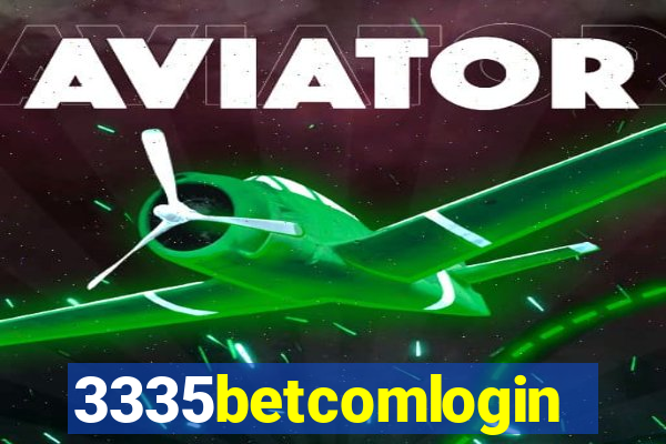 3335betcomlogin