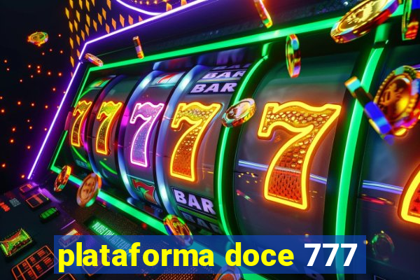 plataforma doce 777