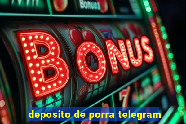 deposito de porra telegram