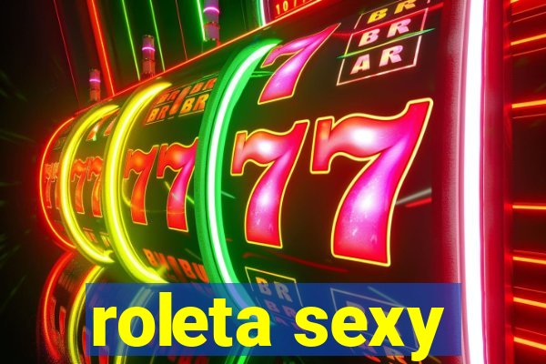 roleta sexy