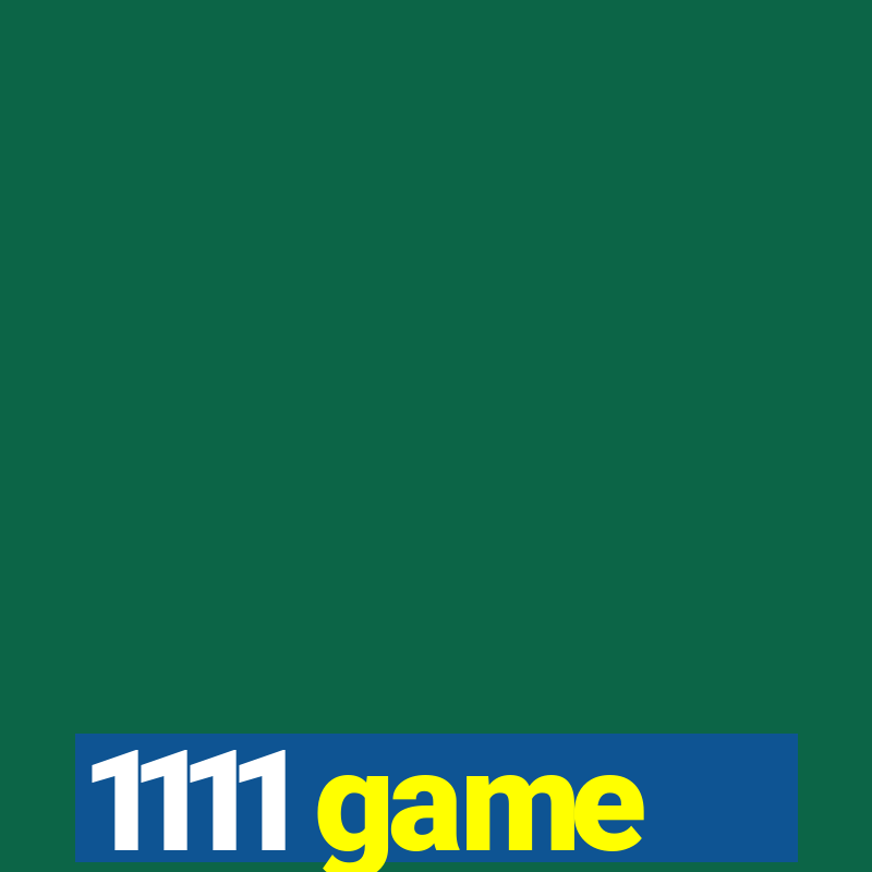 1111 game