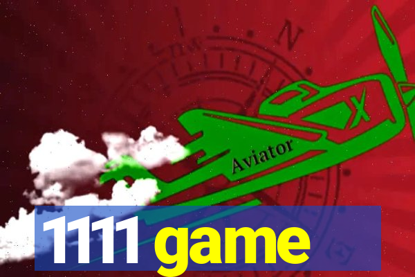 1111 game