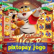 pixtopay jogo