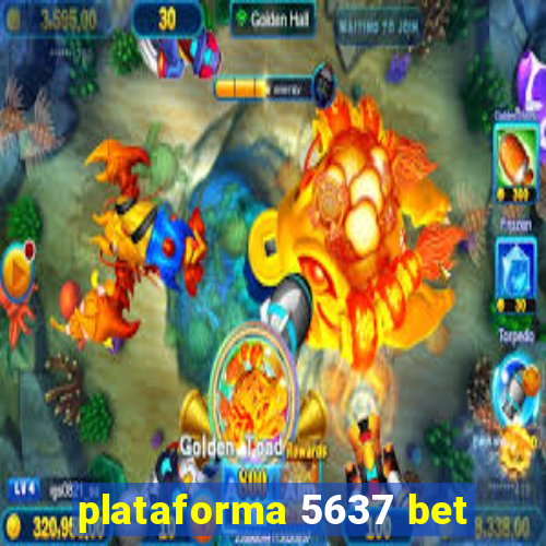 plataforma 5637 bet