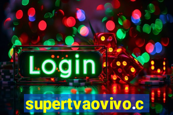 supertvaovivo.com