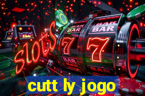 cutt ly jogo