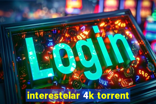 interestelar 4k torrent