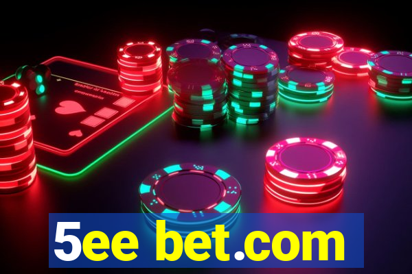 5ee bet.com