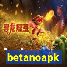 betanoapk