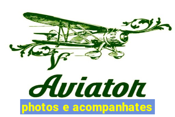 photos e acompanhates