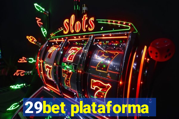 29bet plataforma