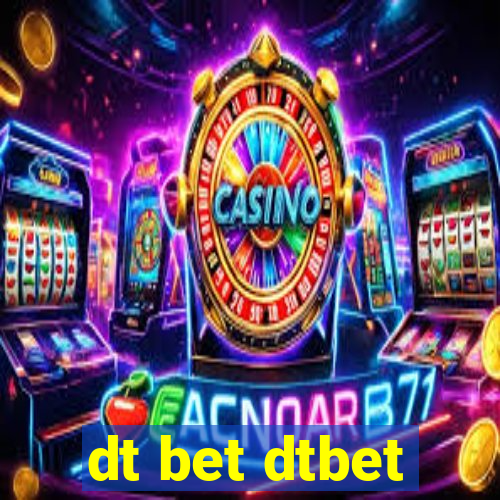 dt bet dtbet