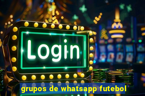 grupos de whatsapp futebol