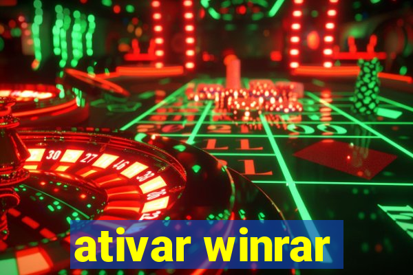 ativar winrar