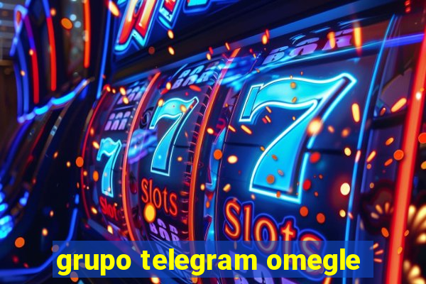 grupo telegram omegle