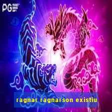 ragnar ragnarson existiu