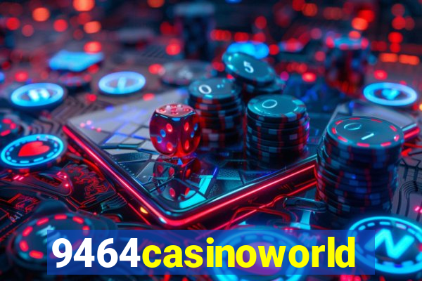 9464casinoworld