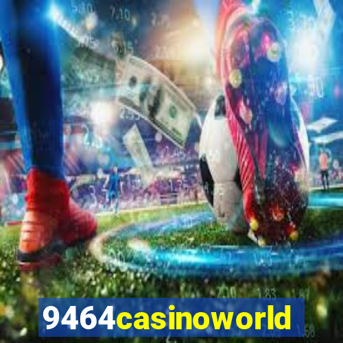 9464casinoworld