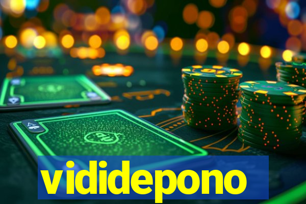 vididepono