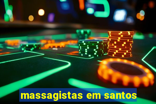 massagistas em santos