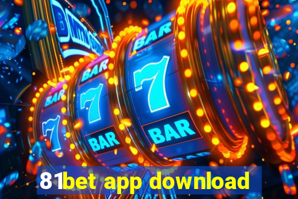 81bet app download