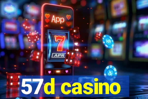 57d casino