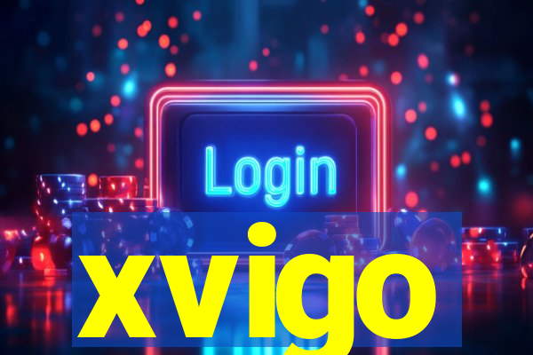 xvigo