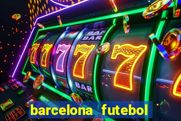 barcelona futebol play hd