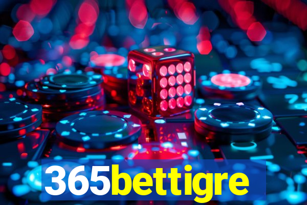 365bettigre