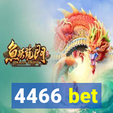 4466 bet