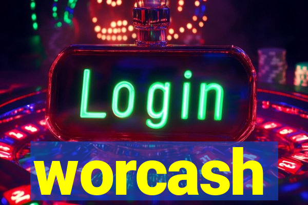 worcash