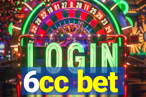 6cc bet