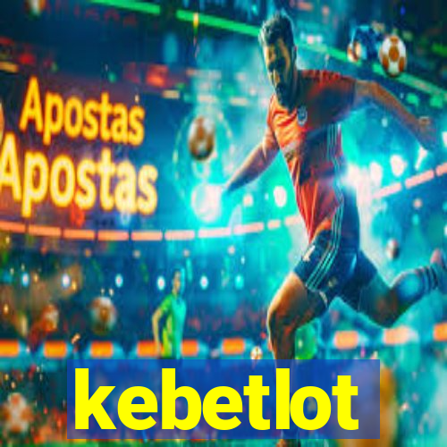 kebetlot