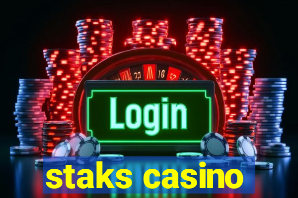 staks casino