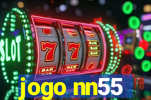 jogo nn55