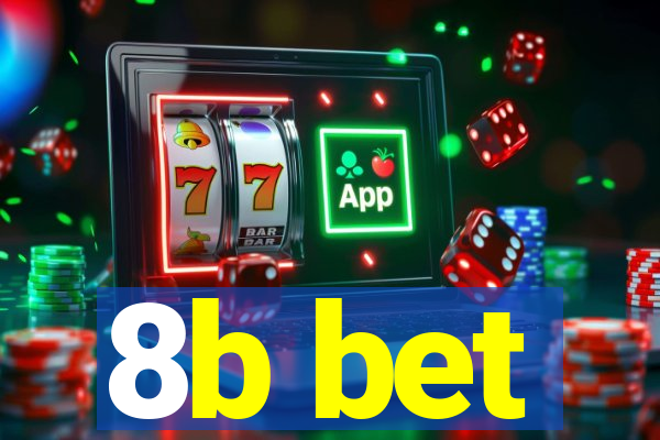 8b bet