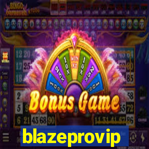 blazeprovip