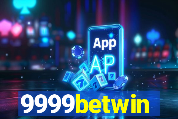 9999betwin