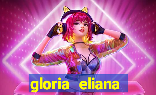 gloria eliana ribeiro letra