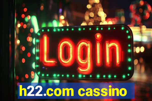 h22.com cassino