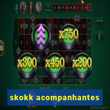 skokk acompanhantes