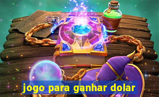 jogo para ganhar dolar