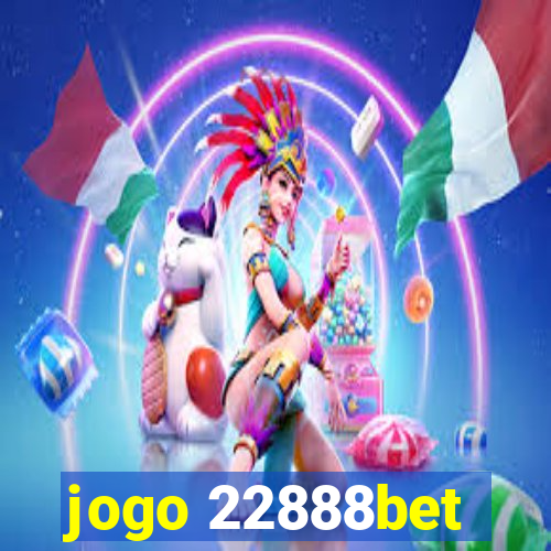 jogo 22888bet